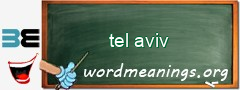 WordMeaning blackboard for tel aviv